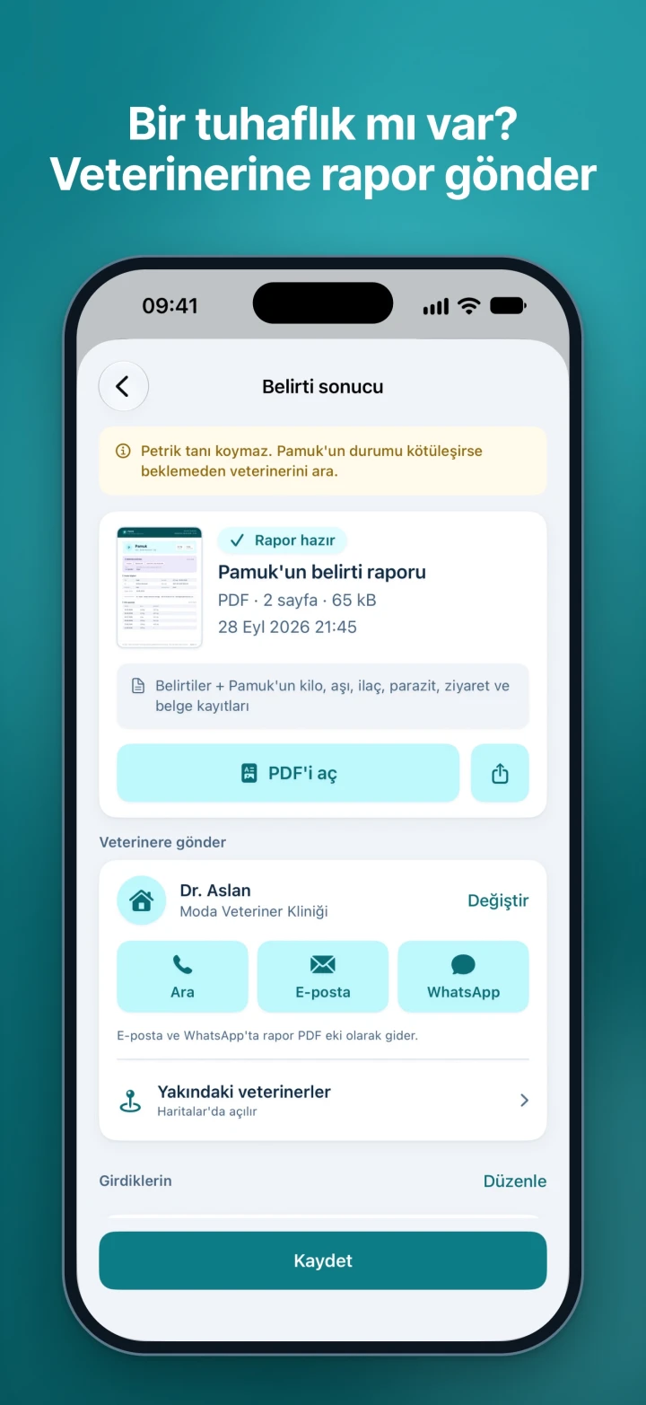 Belirti sonucu: hazır PDF rapor; veterinere arama, e-posta ya da WhatsApp ile gönderme düğmeleri ve yakındaki veterinerler.