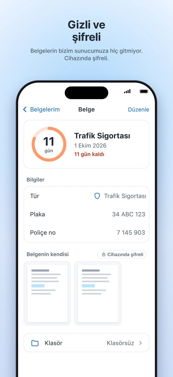 Belge ayrıntısı: trafik sigortası, 11 gün kaldı; plaka ve poliçe numarası, cihazda şifreli saklanan belge görüntüleri.